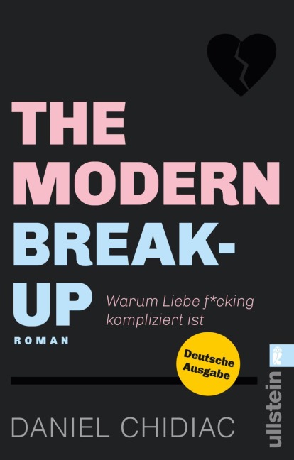 The Modern Break-Up - Daniel Chidiac