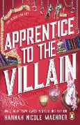 Cover-Bild zum Titel 'Apprentice to the Villain' von 'Hannah Nicole Maehrer'