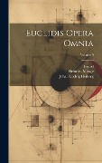 Cover-Bild zum Titel 'Euclidis Opera Omnia; Volume 9' von 'Marinus'