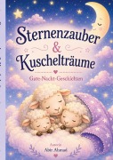 Cover-Bild zum Titel 'Sternenzauber & Kuschelträume' von 'Abir Ahmad'