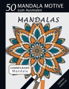 Cover-Bild zum Titel 'Mandala Sammelband 50 Mandala Motive zum Ausmalen - Mandalas' von 'Sannah Hinrichs'