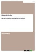 Cover-Bild zum Titel 'Hirnforschung und Willensfreiheit' von 'Florian Schlenker'