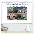 Polizeimodelle im Einsatz (hochwertiger Premium Wandkalender 2024 DIN A2 quer), Kunstdruck in Hochglanz - Klaus-Peter Huschka