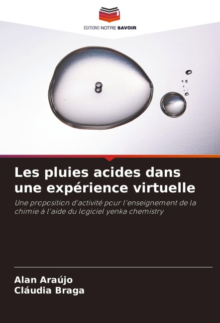 Les pluies acides dans une expérience virtuelle - Alan Araújo, Cláudia Braga