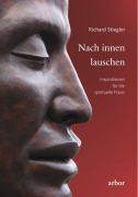 Cover-Bild zum Titel 'Nach innen lauschen' von 'Richard Stiegler'