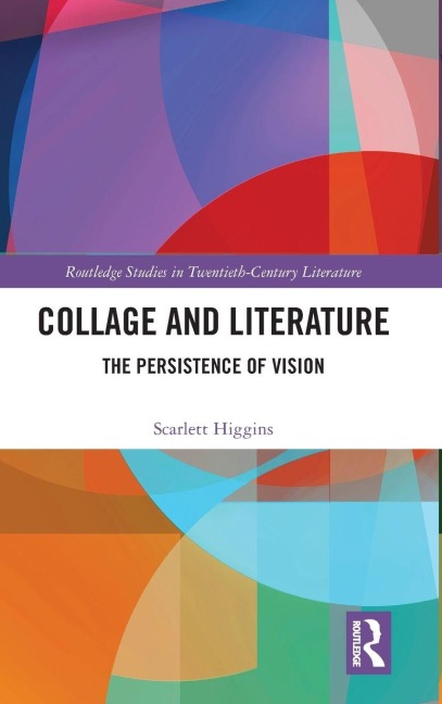 Collage and Literature - Scarlett Higgins