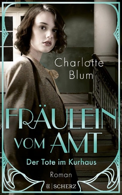 Fräulein vom Amt - Der Tote im Kurhaus - Charlotte Blum