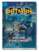 Cover-Bild zum Titel 'DC Batman: Meine Freunde' von 'Panini'