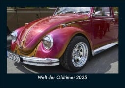 Welt der Oldtimer 2025 Fotokalender DIN A5 - Tobias Becker