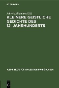 Cover-Bild zum Titel 'Kleinere geistliche Gedichte des 12. Jahrhunderts' von ''