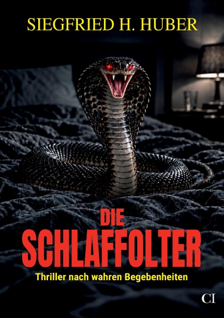 Die Schlaffolter - Siegfried H. Huber