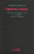 Cover-Bild zum Titel 'Über den Krieg' von 'Herfried Münkler'