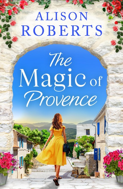 The Magic of Provence - Alison Roberts