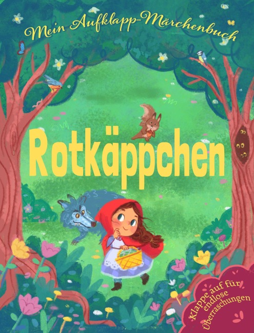 Mein Aufklapp-Märchenbuch Rotkäppchen - 