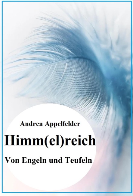 Himm(el)reich - Andrea Appelfelder