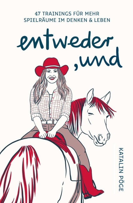 entweder, und - Katalin Pöge
