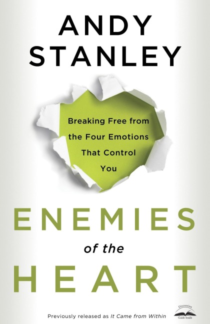 Enemies of the Heart - Andy Stanley