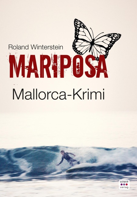 MARIPOSA: Mallorca-Krimi - Roland Winterstein