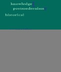 Cover-Bild zum Titel 'Knowledge and Postmodernism in Historical Perspective' von ''