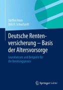 Cover-Bild zum Titel 'Deutsche Rentenversicherung - Basis der Altersvorsorge' von 'Dirk R. Schuchardt, Steffen Horn'
