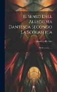 Cover-Bild zum Titel 'Il Senso Dell Allegoria Dantesca Secondo La Scolastica: Dessiertazione ......' von 'Gioachino Berthier'