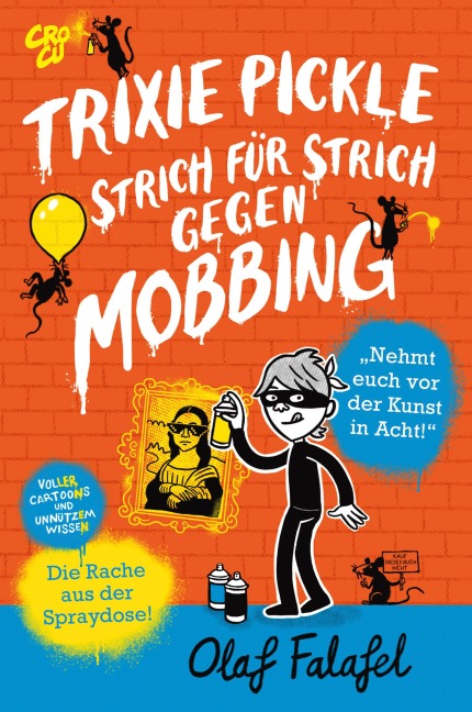 Trixie Pickle - Strich für Strich gegen Mobbing - Olaf Falafel