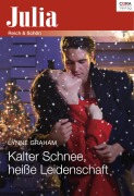 Cover-Bild zum Titel 'Kalter Schnee, heiße Leidenschaft' von 'Lynne Graham'