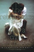 Cover-Bild zum Titel 'The Retribution of Mara Dyer' von 'Michelle Hodkin'