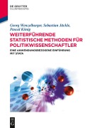Cover-Bild zum Titel 'Weiterführende statistische Methoden für Politikwissenschaftler' von 'Georg Wenzelburger, Sebastian Jäckle, Pascal König'