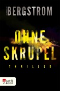 Cover-Bild zum Titel 'Ohne Skrupel' von 'Scott Bergstrom'