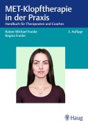 Cover-Bild zum Titel 'MET-Klopftherapie in der Praxis' von 'Rainer-Michael Franke, Regina Franke'