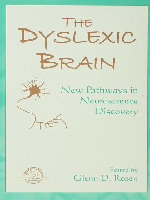 The Dyslexic Brain - 