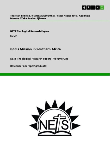 God's Mission in Southern Africa - Thorsten Prill (ed., Simba Musvamhiri, Zeka Avelino Tjiwana, Abednigo Musona, Peter Koona Tefo