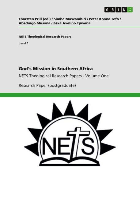 God's Mission in Southern Africa - Thorsten Prill (ed., Simba Musvamhiri, Peter Koona Tefo, Abednigo Musona, Zeka Avelino Tjiwana