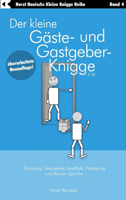 Der kleine Gäste- und Gastgeber-Knigge 2100 - Horst Hanisch