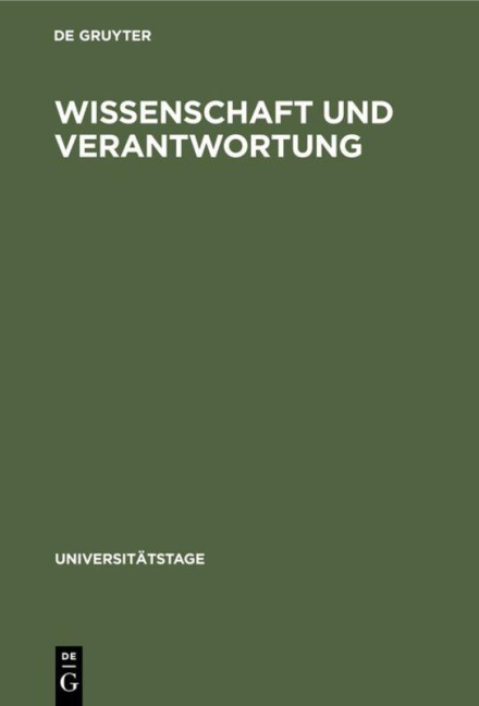 Wissenschaft und Verantwortung - 