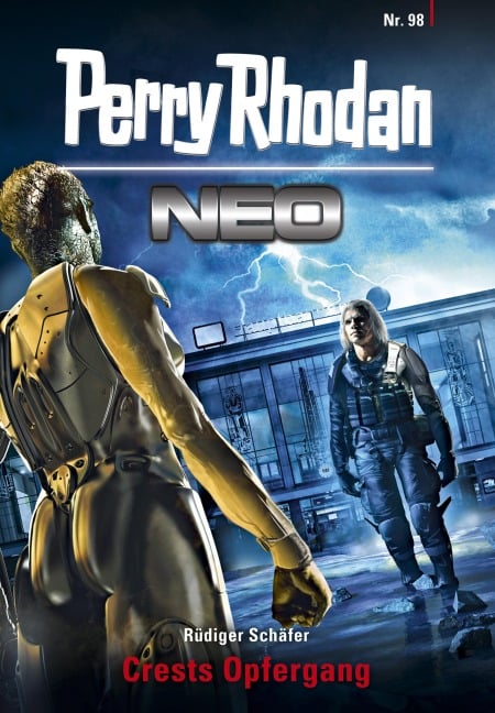 Perry Rhodan Neo 98: Crests Opfergang - Rüdiger Schäfer