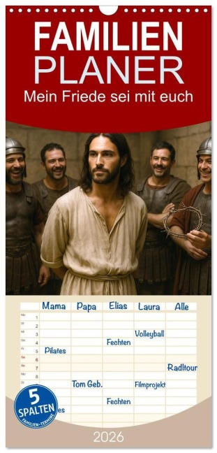Familienplaner 2026 - Mein Friede sei mit euch mit 5 Spalten (Wandkalender, 21 x 45 cm) CALVENDO - Kerstin Waurick