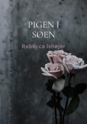 Pigen i søen - Rebecca Ishøjer