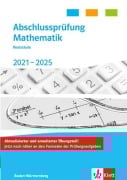 Cover-Bild zum Titel 'Abschlussprüfung Mathematik 2021 - 2025. Trainingsbuch Klasse 10. Realschulabschluss Baden-Württemberg' von ''