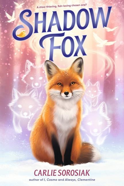 Shadow Fox - Carlie Sorosiak