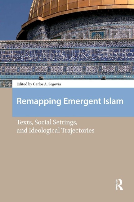 Remapping Emergent Islam - 