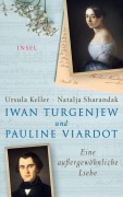 Cover-Bild zum Titel 'Iwan Turgenjew und Pauline Viardot' von 'Ursula Keller, Natalja Sharandak'