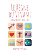 Cover-Bild zum Titel 'Le règne du vivant' von 'Pierre Franco'