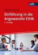 Cover-Bild zum Titel 'Einführung in die Angewandte Ethik' von 'Dagmar Fenner'