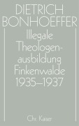 Cover-Bild zum Titel 'Illegale Theologenausbildung: Finkenwalde 1935-1937' von ''