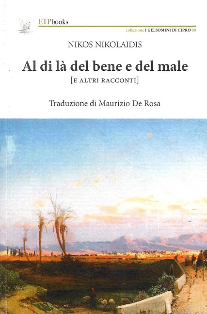 Al di là del bene e del male - Nikos Nikolaidis
