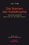 Cover-Bild zum Titel 'Die Namen der Katastrophe' von 'Kristin Platt'