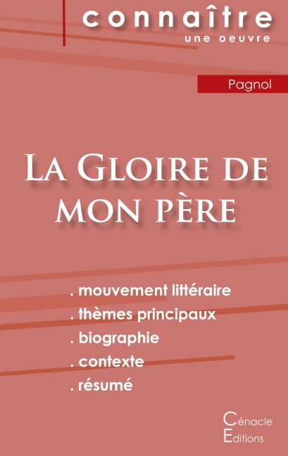 Fiche de lecture La Gloire de mon père de Marcel Pagnol (analyse littéraire de référence et résumé complet) - Marcel Pagnol