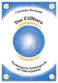 Cover-Bild zum Titel 'Das Füllhorn' von 'Christiane Beerlandt'